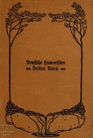 [Gutenberg 48425] • Deutsche Humoristen, 3. Band (von 8)